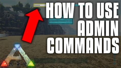 How to Use Admin Commands in ARK for Instant Level Up